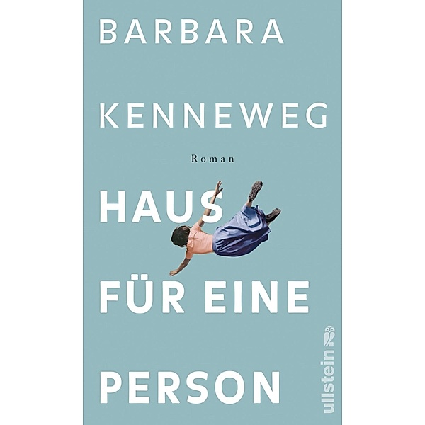 Haus für eine Person / Ullstein eBooks, Barbara Kenneweg