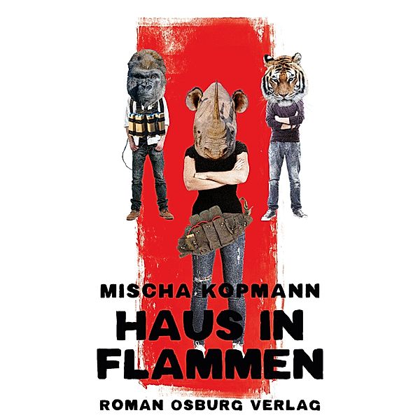 Haus in Flammen, MIscha Kopmann