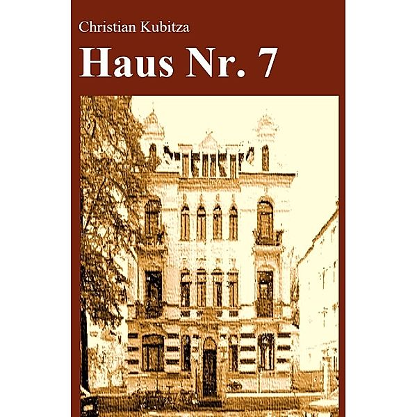 Haus Nr. 7, Christian Kubitza