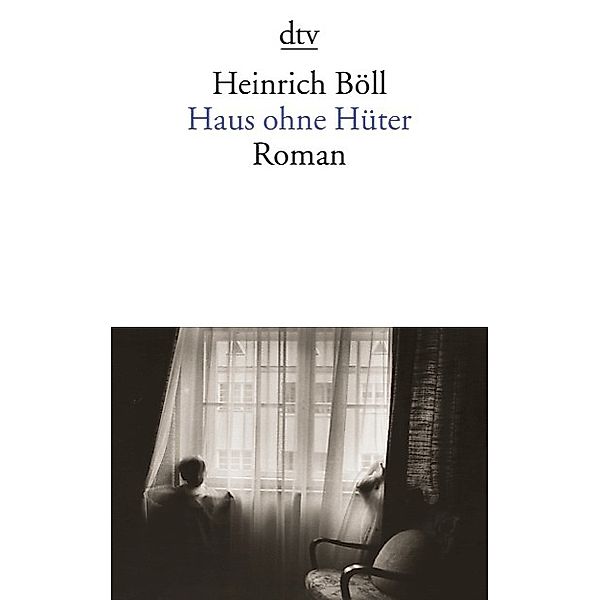 Haus ohne Hüter, Heinrich Böll