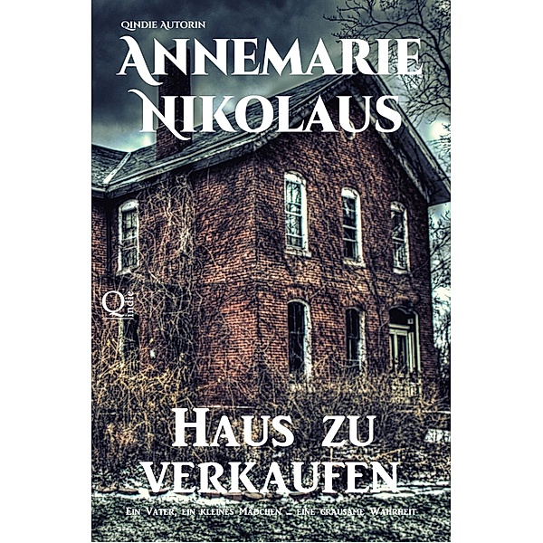 Haus zu verkaufen, Annemarie Nikolaus
