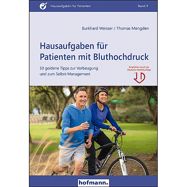 Hausaufgaben für Patienten mit Bluthochdruck, Burkhard Weisser, Thomas Mengden