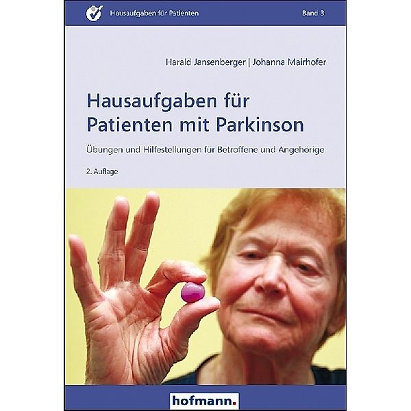 Hausaufgaben für Patienten mit Parkinson, Harald Jansenberger, Johanna Mairhofer