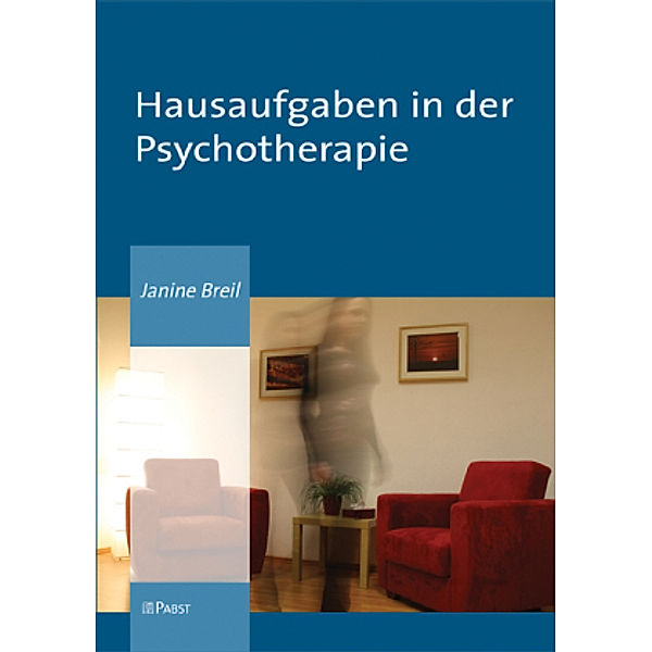 Hausaufgaben in der Psychotherapie, Janine Breil