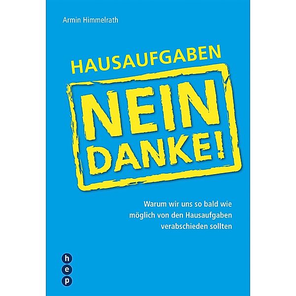 Hausaufgaben ? Nein Danke!, Armin Himmelrath