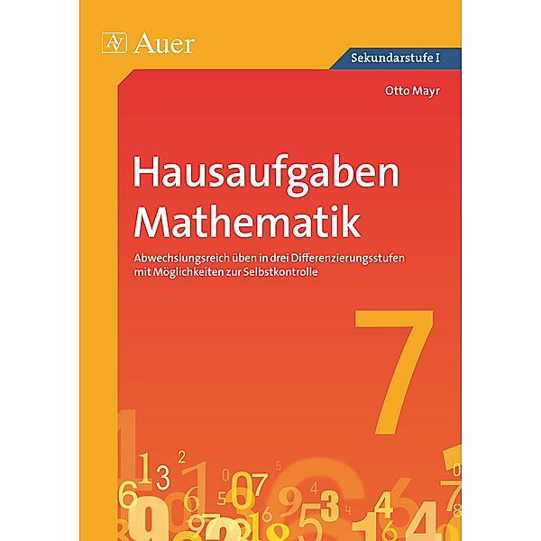 Hausaufgaben Sekundarstufe / Hausaufgaben Mathematik Klasse 7, Otto Mayr