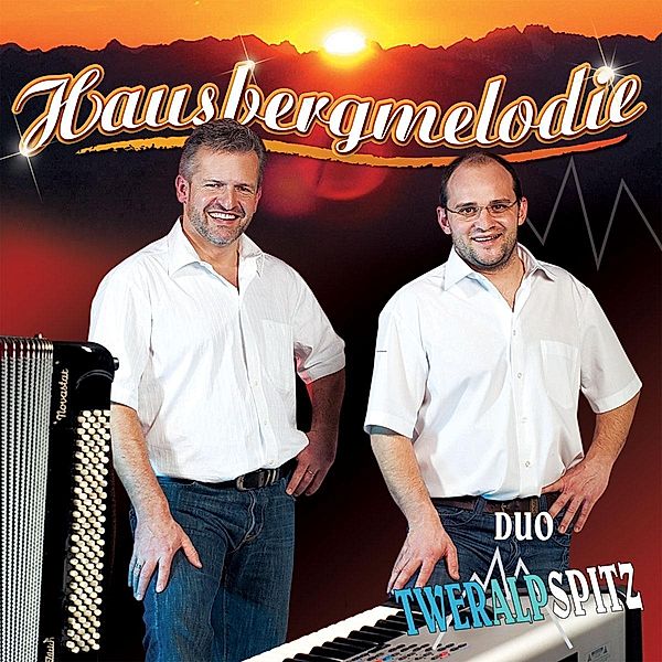 Hausbergmelodie, Duo Tweralpspitz