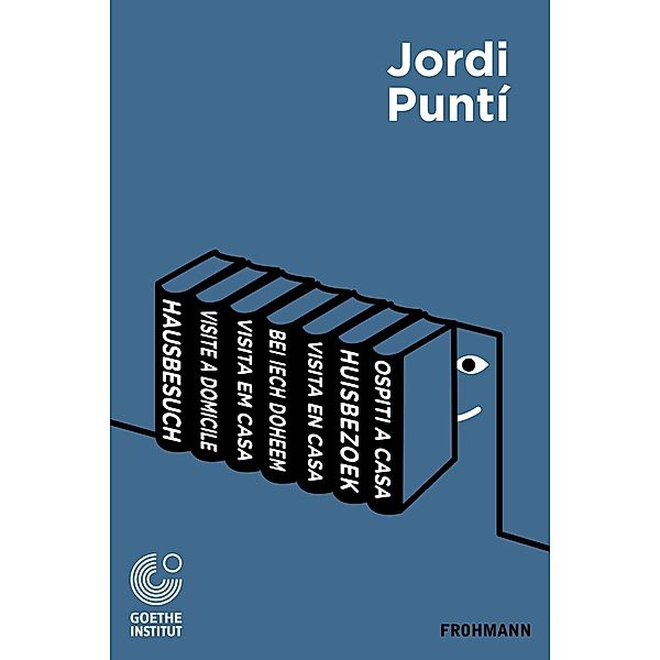 Hausbesuch. La paciència / Frohmann Verlag, Jordi Puntí