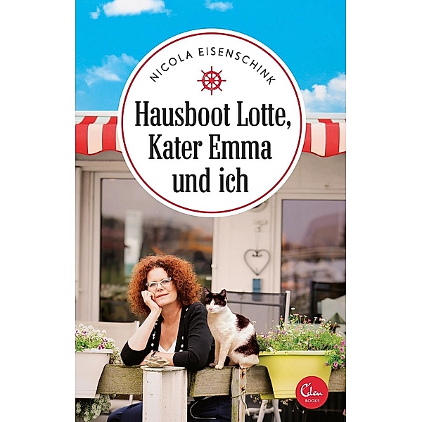 Hausboot Lotte, Kater Emma und ich / Sehnsuchtsorte Bd.5, Nicola Eisenschink