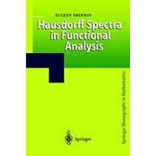 Hausdorff Spectra in Functional Analysis, Eugeny Smirnov
