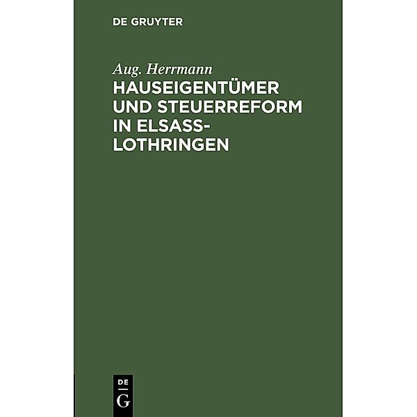 Hauseigentümer und Steuerreform in Elsaß-Lothringen, Aug. Herrmann