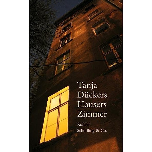 Hausers Zimmer, Tanja Dückers