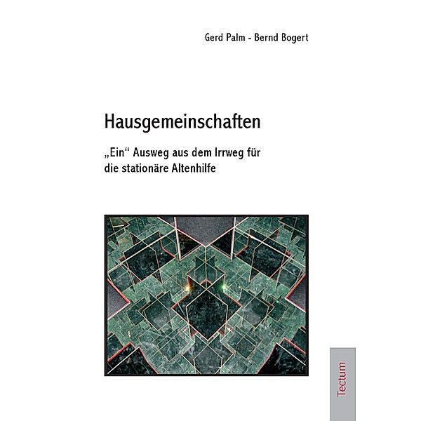 Hausgemeinschaften, Gerd Palm, Bernd Bogert