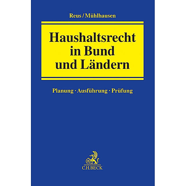 Haushaltsrecht in Bund und Ländern, Andreas Reus, Peter Mühlhausen