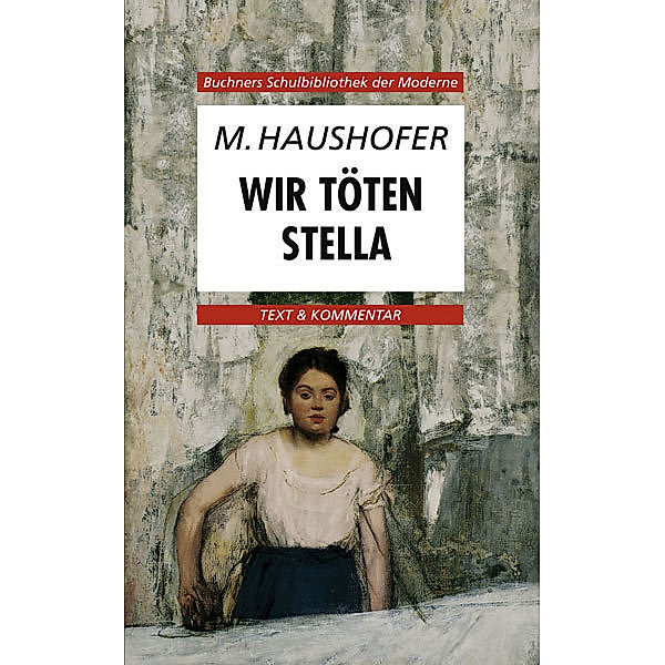 Haushofer, Wir töten Stella, Marlen Haushofer