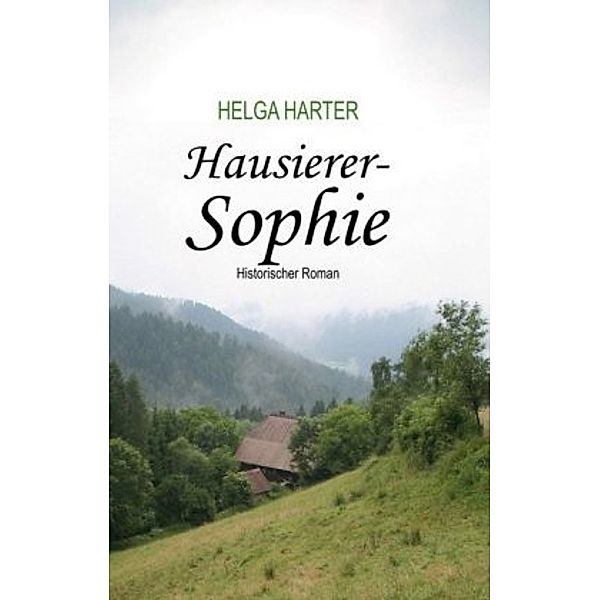 Hausierer-Sophie, Helga Harter