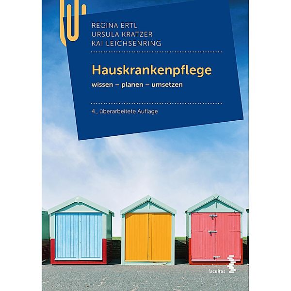 Hauskrankenpflege, Regina Ertl, Ursula Kratzer, Kai Leichsenring