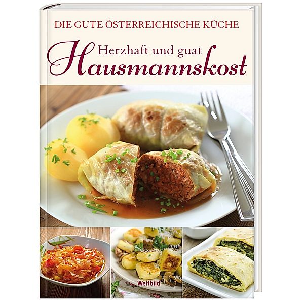 Hausmannskost – herzhaft & guat, Die gute österreichische Küche, MARIE THERES BERGER