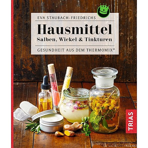 Hausmittel, Eva Staubach-Friedrichs