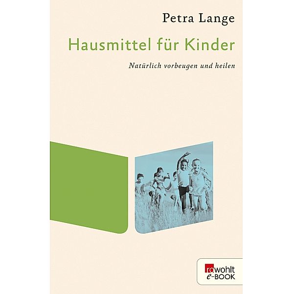 Hausmittel für Kinder, Petra Lange