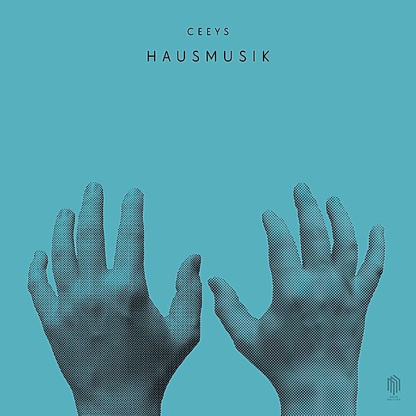 Hausmusik (Vinyl), Ceeys