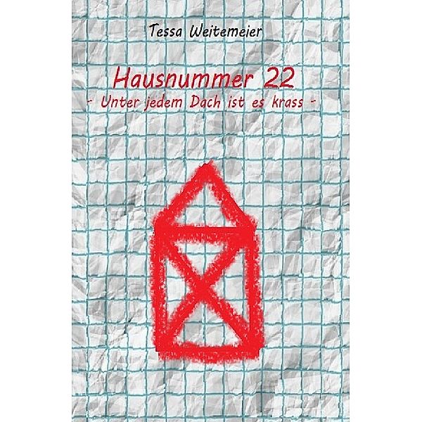 Hausnummer 22, Tessa Weitemeier