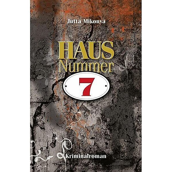 Hausnummer 7, Jutta Mikonya