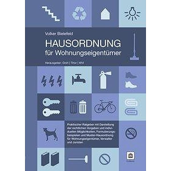 Hausordnung für Wohnungseigentümer, Volker Bielefeld