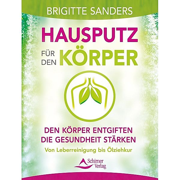 Hausputz für den Körper, Brigitte Sanders