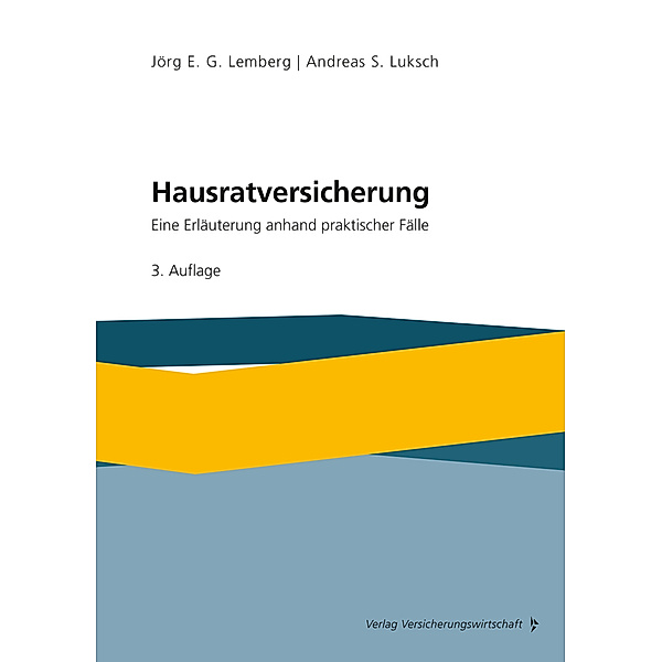 Hausratversicherung, Jörg Lemberg, Andreas Luksch