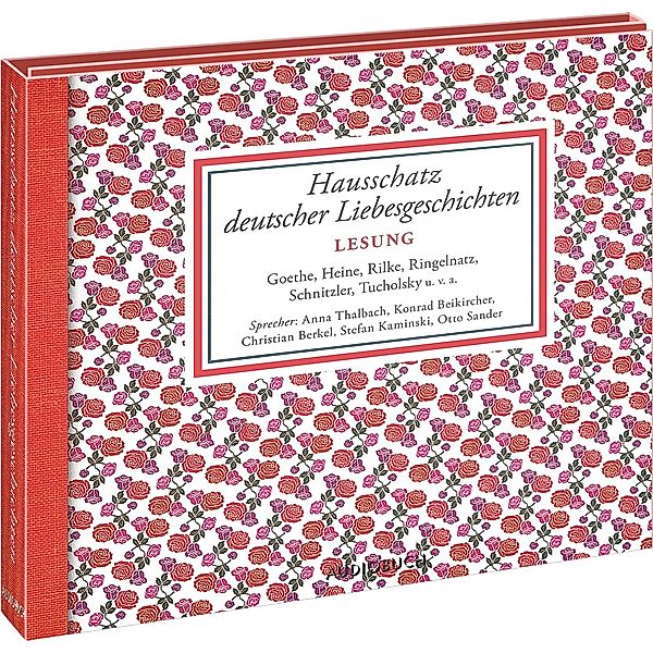 Hausschatz deutscher Liebesgeschichten, 4 Audio-CDs, Eva Mattes