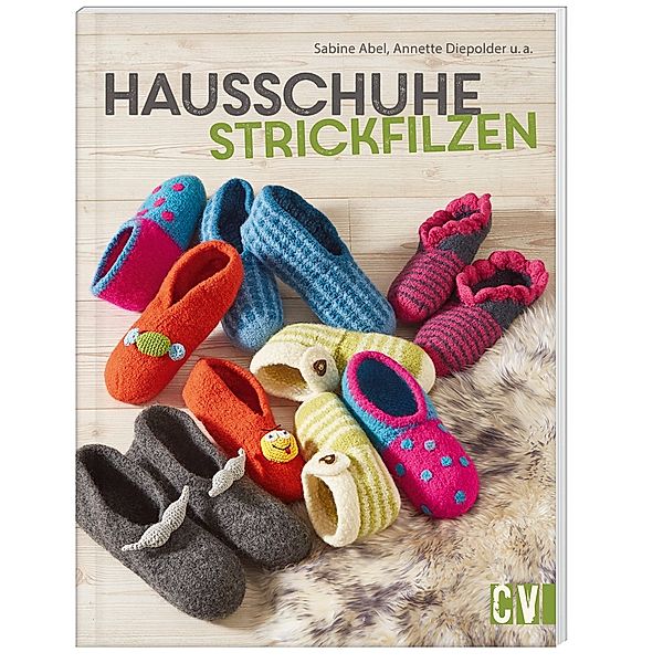 Hausschuhe strickfilzen, Sabine Abel, Annette Diepolder