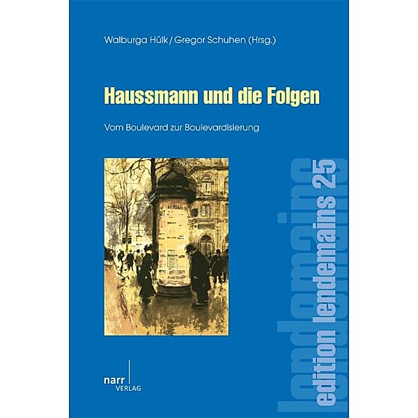 Haussmann und die Folgen., Walburga Hülk