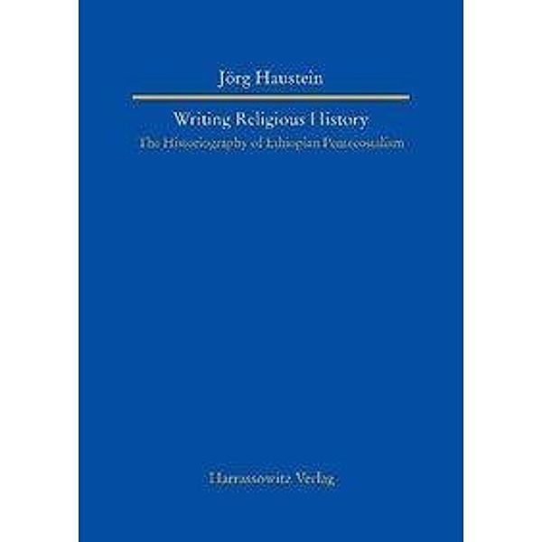 Haustein, J: Writing Religious History, Jörg Haustein
