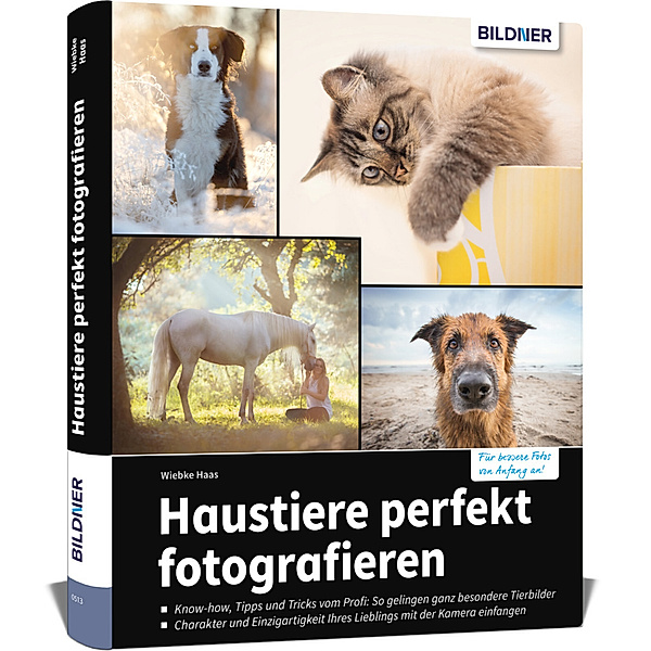 Haustiere perfekt fotografieren, Haas Wiebke