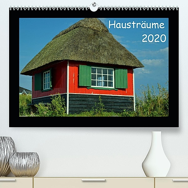 Hausträume 2020 (Premium-Kalender 2020 DIN A2 quer), Gerald Just