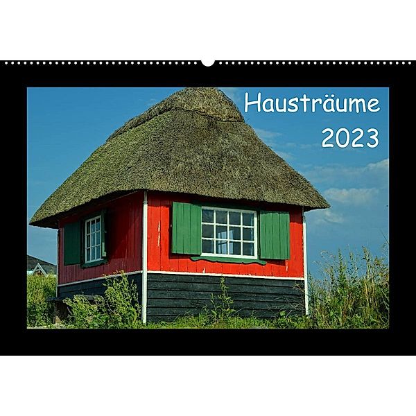 Hausträume 2023 (Wandkalender 2023 DIN A2 quer), Gerald Just