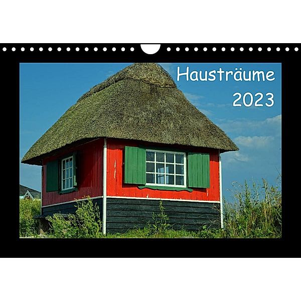 Hausträume 2023 (Wandkalender 2023 DIN A4 quer), Gerald Just