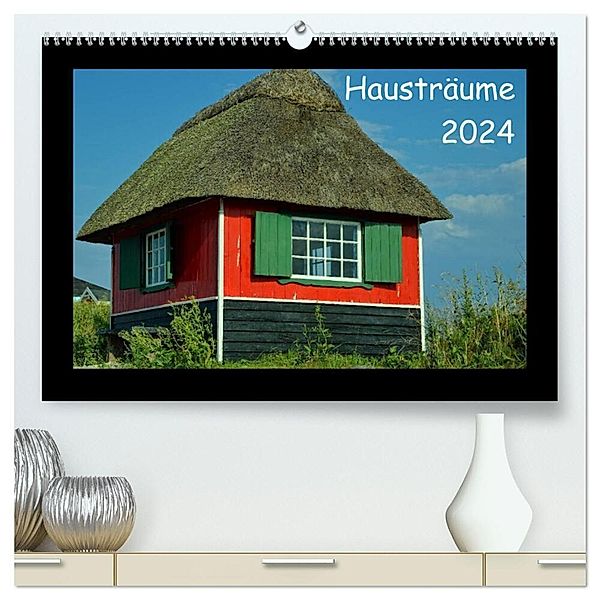 Hausträume 2024 (hochwertiger Premium Wandkalender 2024 DIN A2 quer), Kunstdruck in Hochglanz, Gerald Just