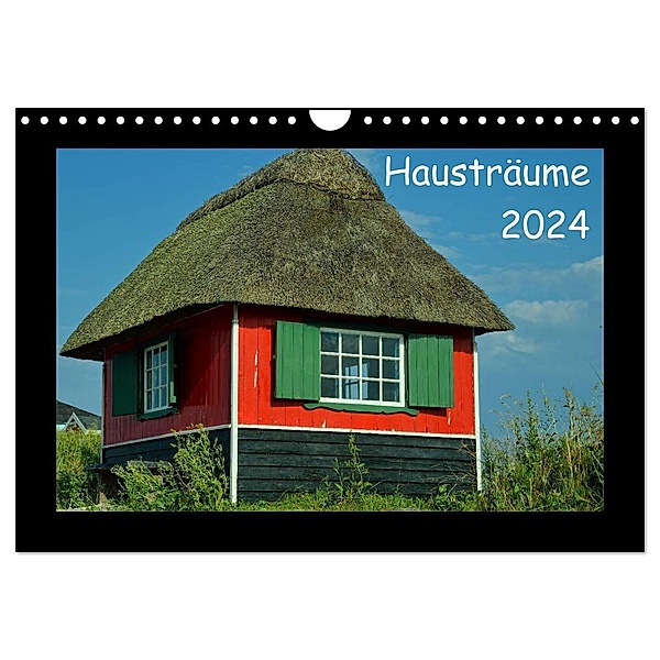 Hausträume 2024 (Wandkalender 2024 DIN A4 quer), CALVENDO Monatskalender, Gerald Just
