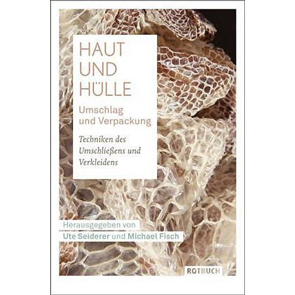 Haut und Hülle · Umschlag und Verpackung