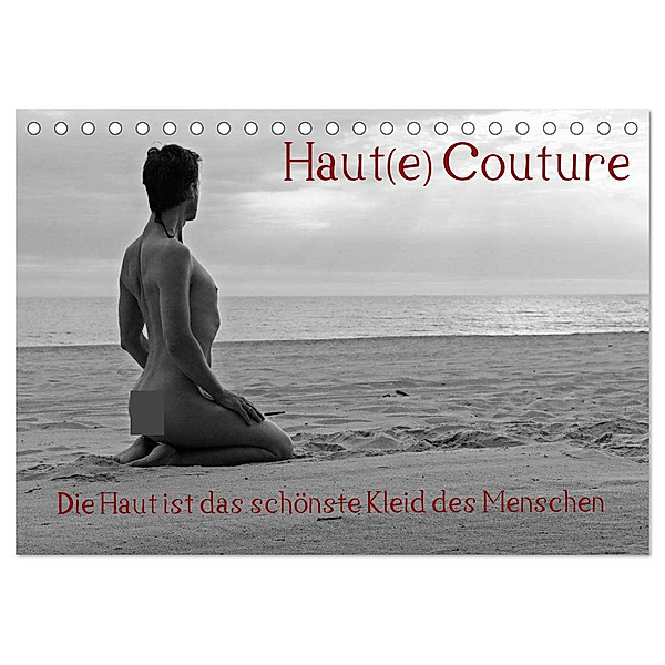 Haut(e) Couture (Tischkalender 2024 DIN A5 quer), CALVENDO Monatskalender, nudio