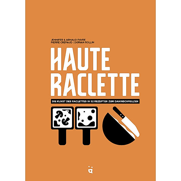 Haute Raclette, Jennifer Favre, Arnaud Favre