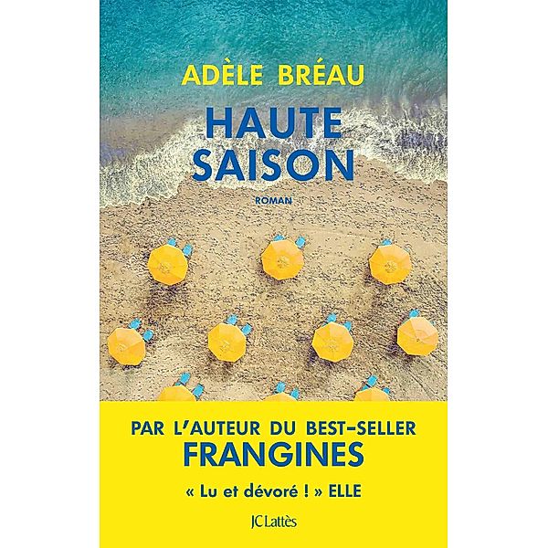 Haute saison / Romans contemporains, Adèle Bréau