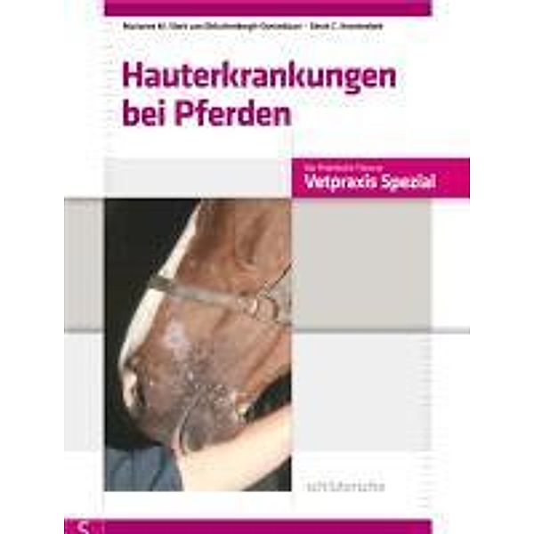 Hauterkrankungen bei Pferden, Marianne M. Sloet, Derek C. Knottenbelt