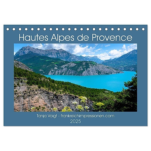 Hautes Alpes de Provence (Tischkalender 2025 DIN A5 quer), CALVENDO Monatskalender, Calvendo, Tanja Voigt