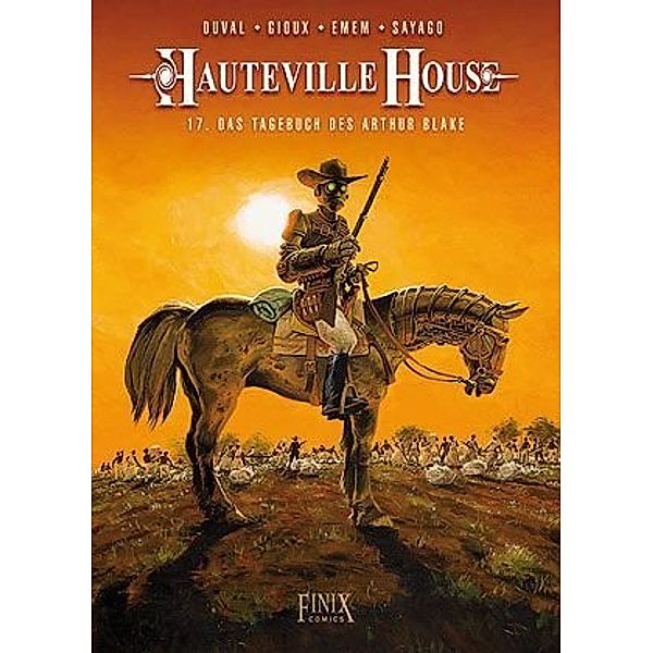 Hauteville House - Das Tagebuch des Arthur Blake, Fred Duval, Thierry Gioux, Nuria Sayago