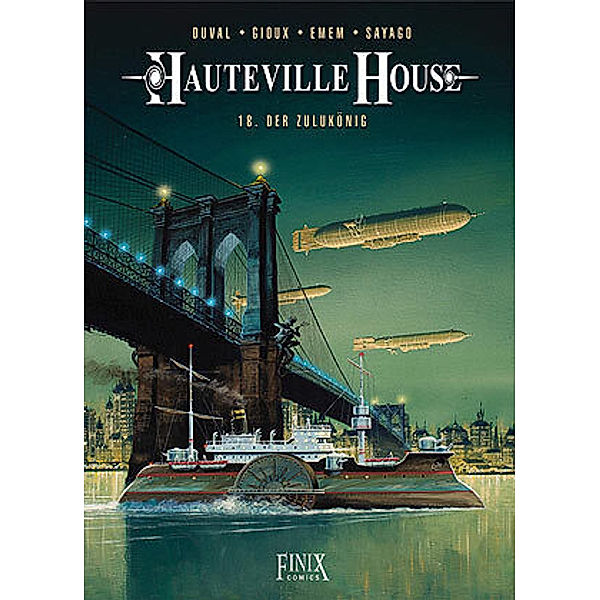Hauteville House -  Der Zulukönig, Thierry Gioux, Fred Duval