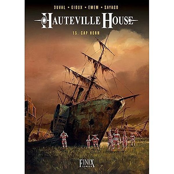 Hauteville House / Hauteville House, Cap Horn, Fred Duval, Thierry Gioux, Nuria Sayago
