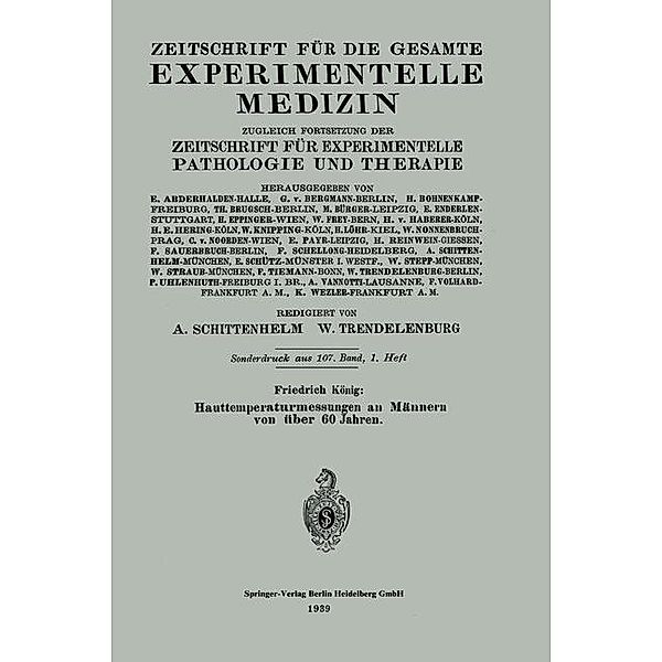 Hauttemperaturmessungen an Männern von über 60 Jahren / Experimentelle Medizin, Pathologie und Klinik Bd.107, Friedrich König